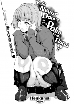 HentaiManhwa.Net - Đọc You’ll Never Dance In The Palm Of My Hand Online