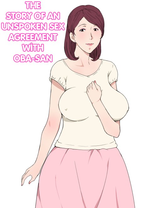 HentaiManhwa.Net - Đọc The Story Of An Unspoken Sex Agreement With Oba-San Online