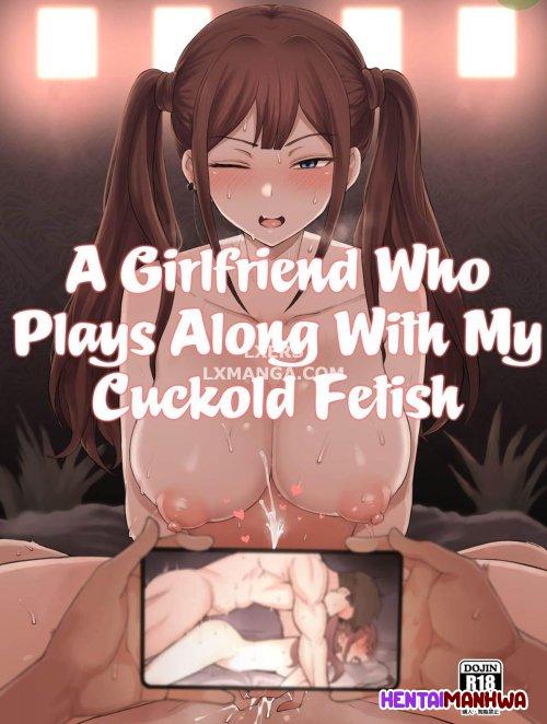HentaiManhwa.Net - Đọc A Girlfriend Who Plays Along With My Cuckold Fetish Online