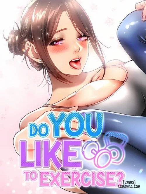 HentaiManhwa.Net - Đọc Do You Like To EXRCISE ? Online